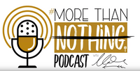 Stay The Course | #MoreThanNothing Podcast Ep. 20