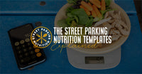 The Street Parking Nutrition Templates Explained