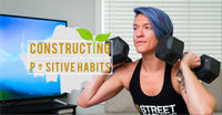 Constructing an Environment to Support Positive Habits