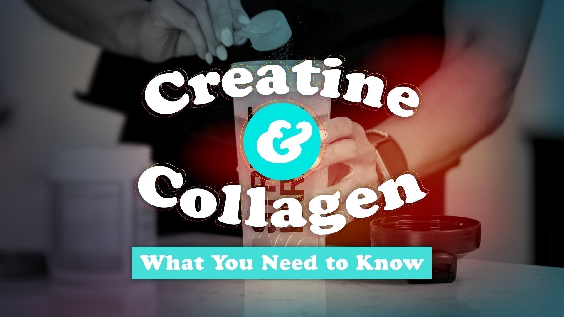 Creatine and Collagen: What You Need to Know